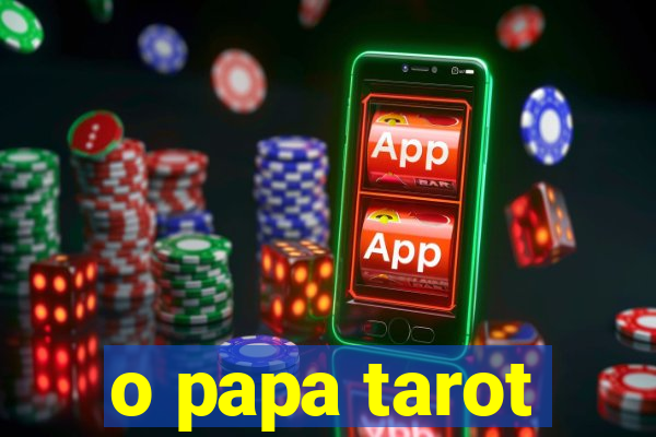 o papa tarot